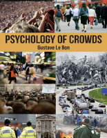 Psychology of Crowds, by Gustave Le Bon, 1895.pdf